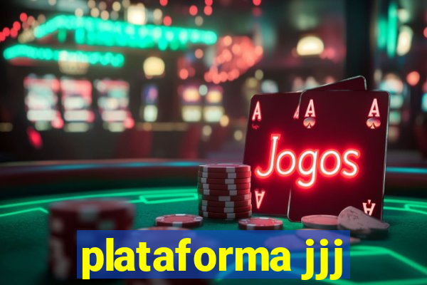 plataforma jjj